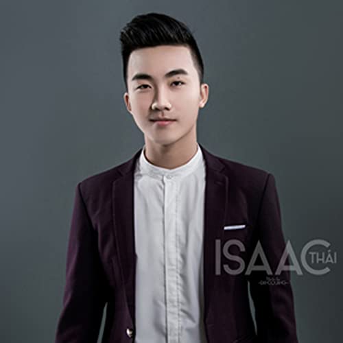 Tuyển Tập Nhạc Thánh Ca Hay Nhất Của Isaac Thái
